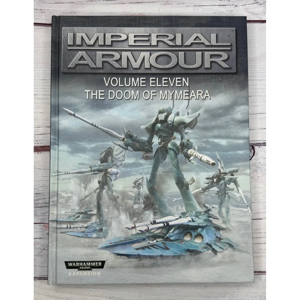 Black Library Imperial Armour Volume Eleven:The Doom of Mymeara